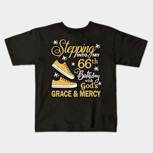 Stepping Into My 66th Birthday With God's Grace & Mercy Bday Kids T-Shirt